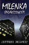 OBRÁZEK : milenka-spravedlnosti-60028.jpg OBRÁZEK : milenka-spravedlnosti-60028.jpg